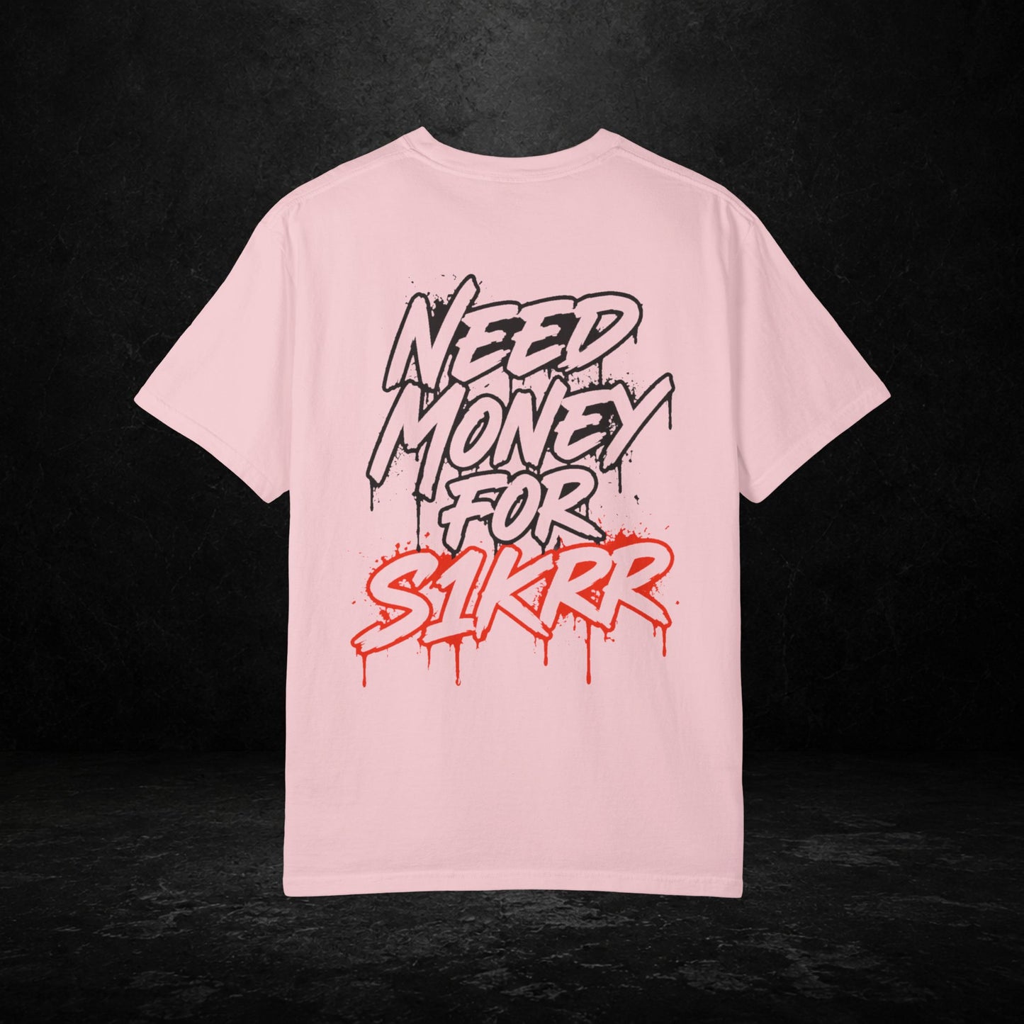 "Need Money for Slikkr" Graphic Tee